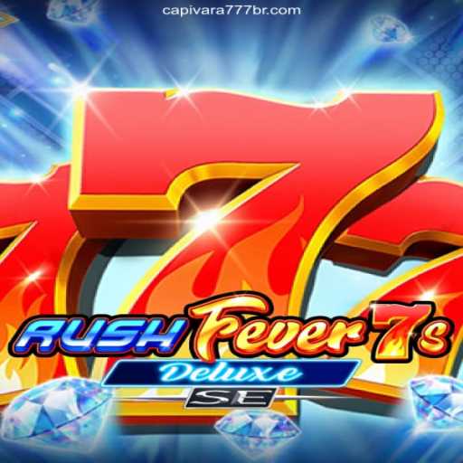 RushFever7sDeluxeSE: Explore the Thrilling World of Online Casino Gaming