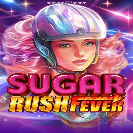 Experience the Sweet Thrills of SugarRushFever at Capivara777.Com - Best Online Casino of Brazil 2026